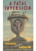 Ruth Rendell - A Fatal Inversion