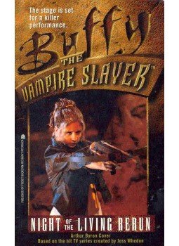 Cover, Arthur Byron - Buffy the Vampire Slayer - Night of the Living Rerun, null 1998 antikvár könyv