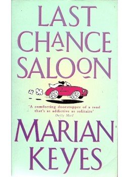Marian Keyes - Last Chance Saloon Marian Keyes - Last Chance Saloon, London 2001 antikvár könyv