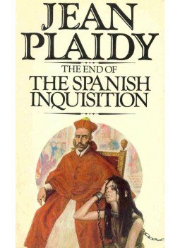 Plaidy, Jean - The End of the Spanish Inquisition, null 1978 antikvár könyv