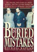 KAPLAN, MICHAEL - Buried Mistakes