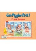 RODGERS, FRANK - Can Piggles Do It?