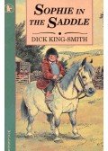 KING-SMITH DICK - Sophie in the Saddle