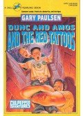 Paulsen, Gary - Dunc and Amos and the Red Tattoos