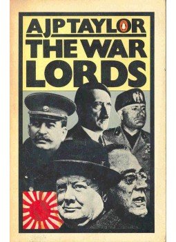 A.J.P. Taylor - The War Lords A.J.P. Taylor - The War Lords, null 1978 antikvár könyv