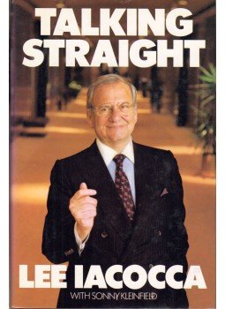 Iacocca, Lee - Talking Straight Iacocca, Lee - Talking Straight, New York 1988 antikvár könyv