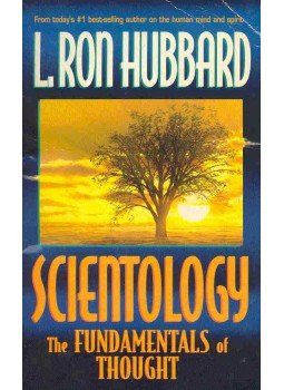 L. Ron Hubbard - Scientology - The Fundamentals of Thought L. Ron Hubbard - Scientology - The Fundamentals of Thought, null 1997 antikvár könyv