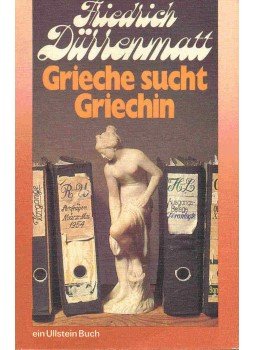 Friedrich Dürrenmatt - Grieche sucht Griechin Friedrich Dürrenmatt - Grieche sucht Griechin, null 1974 antikvár könyv