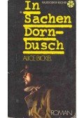 BICKEL, ALICE - In Sachen Dornbush
