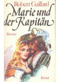 GAILLARD, ROBERT - Marie und der Kapitän