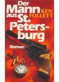 Ken Follett - Der Mann aus St. Petersburg