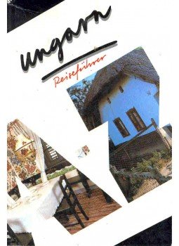 Horváth Csaba - Ungarn Reiseführer A-Z Horváth Csaba - Ungarn Reiseführer A-Z, Budapest 1989 antikvár könyv