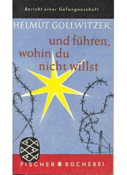 GOLLWITZER, HELMUT - und führen, wohin du nicht wills, null 1954 antikvár könyv