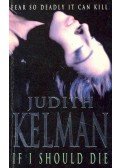 Kelman, Judith - If I Should Die