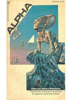 Robert Silverberg - Alpha 4 Robert Silverberg - Alpha 4, null 1973 antikvár könyv