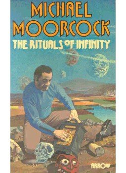 Moorcock, Michael - The Rituals of Infinity Moorcock, Michael - The Rituals of Infinity, null 1975 antikvár könyv