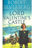 Robert Silverberg - Lord Valentine's Castle