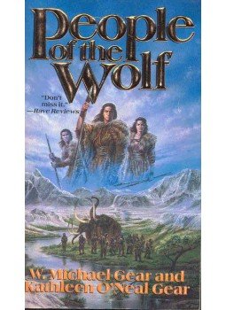 GEAR, MICHAEL W. - O'NEAL GEAR, KATHLEEN - People of the Wolf GEAR, MICHAEL W. - O'NEAL GEAR, KATHLEEN - People of the Wolf, null 1990 antikvár könyv