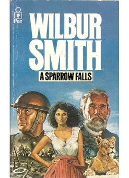 Wilbur Smith - A Sparrow Falls Wilbur Smith - A Sparrow Falls, null 1988 antikvár könyv
