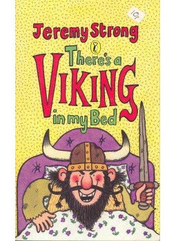 Jeremy Strong - There's a Viking in my Bed Jeremy Strong - There's a Viking in my Bed, null 1990 antikvár könyv