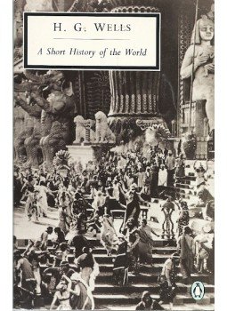H.G. Wells - A Short History of the World H.G. Wells - A Short History of the World, null 1999 antikvár könyv