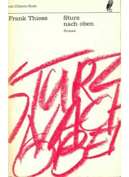 Thiess, Frank - Sturz nach oben Thiess, Frank - Sturz nach oben, null 1968 antikvár könyv