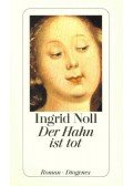Noll, Ingrid - Der Hahn  ist tot