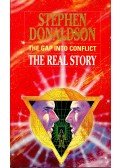 DONALDSON, STEPHEN R. - The Gap into Conflict - The Real Story