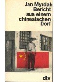 Myrdal, Jan - Bericht aus einem chinesischen Dorf