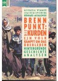 WIMMER, MICHAELA - SPIERING, JOACHIM - MICHALOWSKI, BRENHARD - Brenn Punkt : Die Kurden