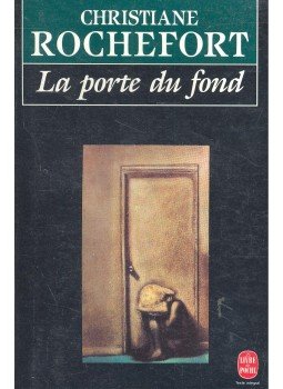 Rochefort, Christiane - La porte du fond, null 1988 antikvár könyv
