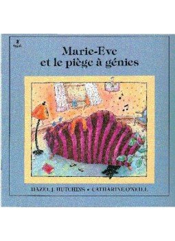 HUTCHONS, HAZEL J. - Marie-Eve et le piège à génies, null 1994 antikvár könyv