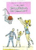 Pascal, Francine - Championnes, les filles !