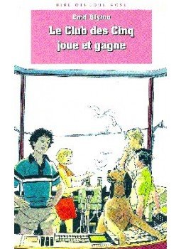 Blyton, Enid - Le Club des Cinq joue et gagne, null 1991 antikvár könyv