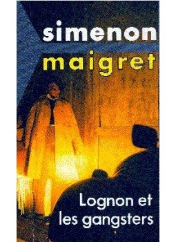 Georges Simenon - Lognon et les gangsters, null 1968 antikvár könyv