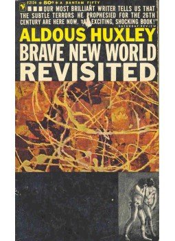 Huxley, Aldous Leonard - Brave New World Revisited Huxley, Aldous Leonard - Brave New World Revisited, null 1960 antikvár könyv