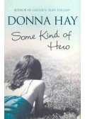 Hay, Donna - Some Kind of Hero