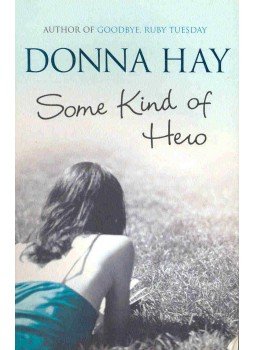 Hay, Donna - Some Kind of Hero, null 2004 antikvár könyv