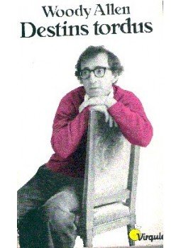 Woody Allen - Destins tordus Woody Allen - Destins tordus, null 1988 antikvár könyv