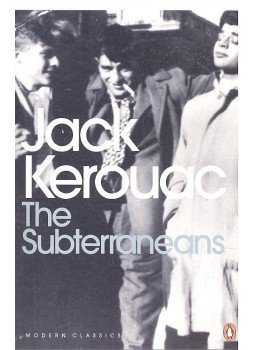 Jack KEROUAC - The Subterraneans Jack KEROUAC - The Subterraneans, null 2007 antikvár könyv