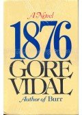 Vidal, Gore - 1876 - A Novel
