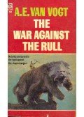 VAN VOGT, A.E. - The War Against the Rull