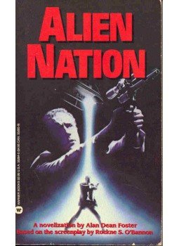 Alan Dean Foster - Alien Nation Alan Dean Foster - Alien Nation, null 1988 antikvár könyv