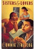 BRISCOE, CONNIE - Sisters and Lovers