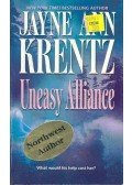 Jayne Ann Krentz - Uneasy Alliance