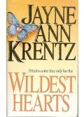 Jayne Ann Krentz - Wildest Hearts