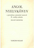 MEDGYES, PÉTER - NÁDASDY, ÁDÁM - Angol nyelvkönyv a gimnázium szakosított tantervû II. osztálya számára