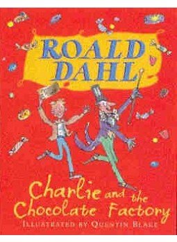 Roald Dahl - Charlie and the Chocolate Factory Roald Dahl - Charlie and the Chocolate Factory, null 2006 antikvár könyv