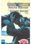 BACH, LEONIE - Reiche Männer küssen besser