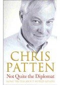 PATTEN, CHRIS - Not Quite the Diplomat